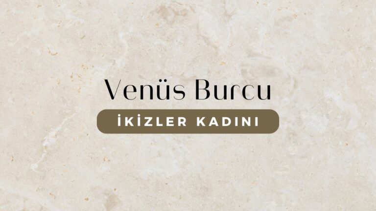 venus-burcu-ikizler-kadini