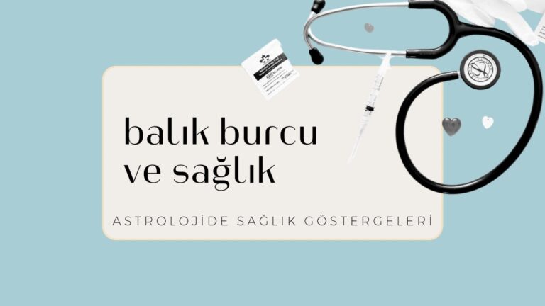 balik-burcu-ve-saglik