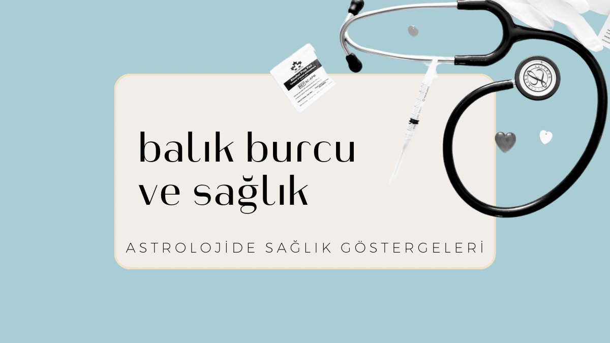 balik-burcu-ve-saglik