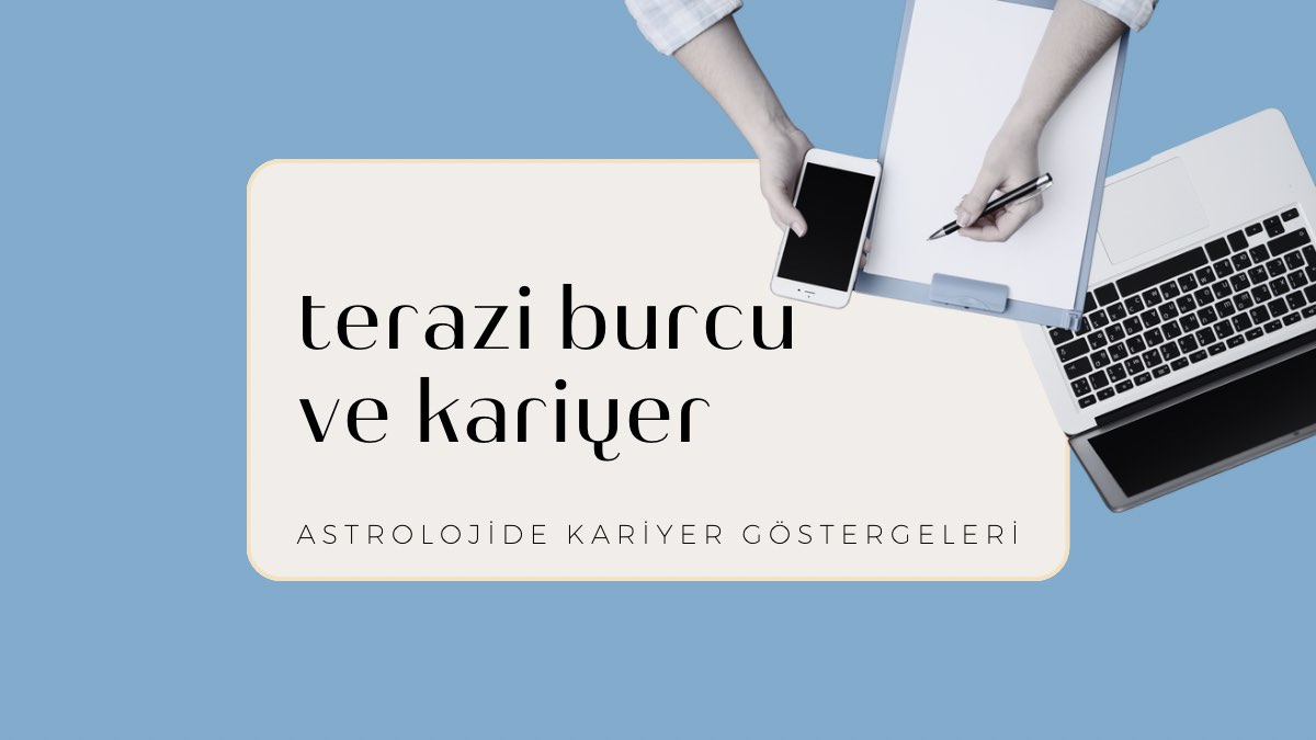 terazi-burcu-ve-kariyer