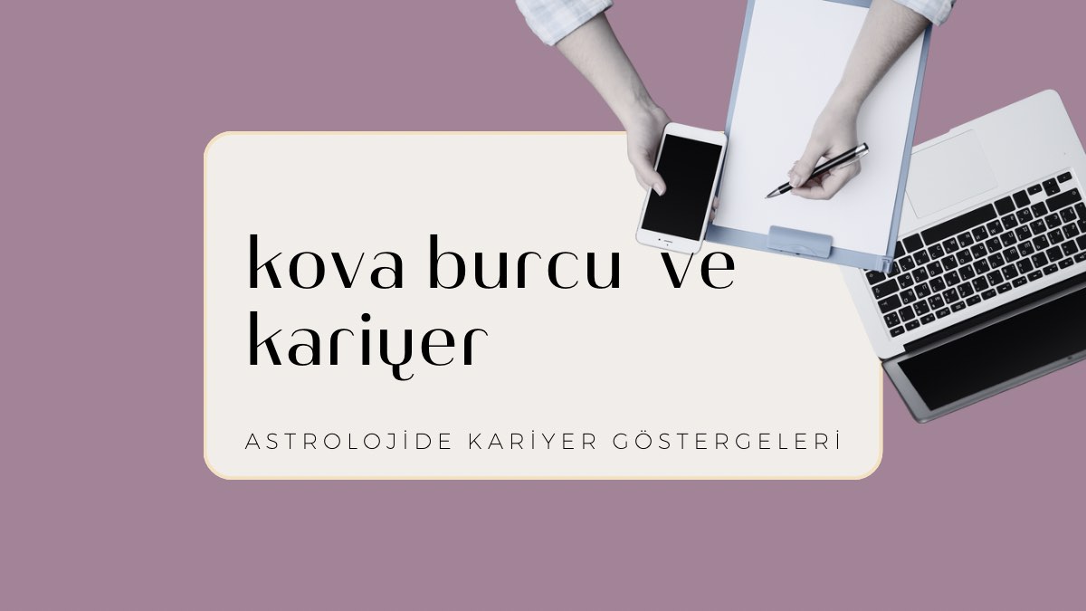 kova-burcu-ve-kariyer
