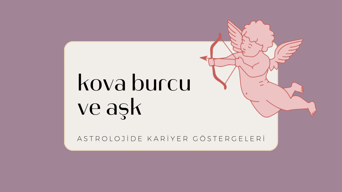 kova-burcu-ve-ask