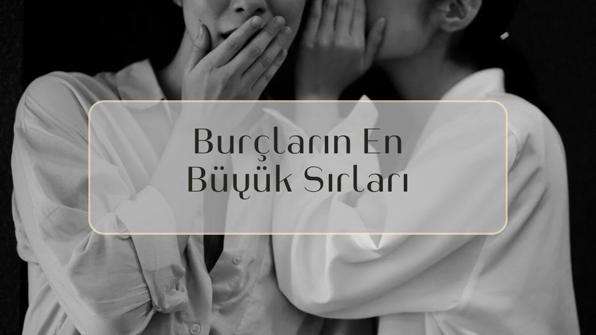 burclarin-en-buyuk-sirlari