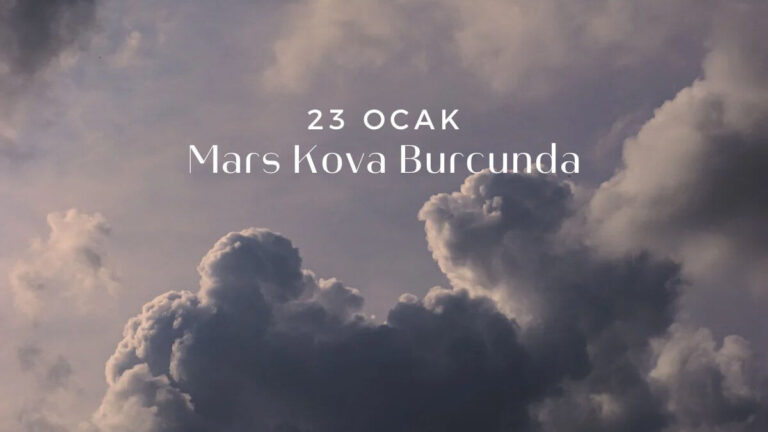 23-ocak-mars-kova-burcunda
