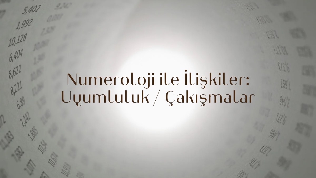 numeroloji-ile-iliskiler