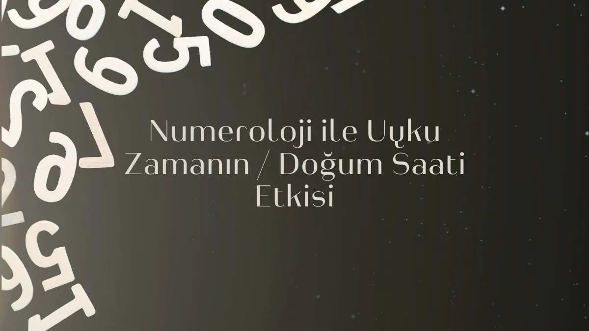 numeroloji-ile-uyku-zamanin
